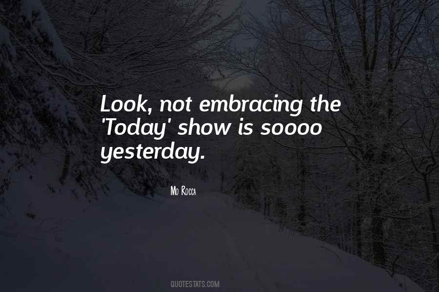 Show Today Quotes #1107116