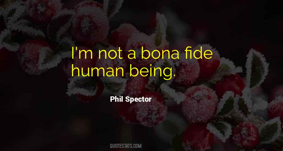 Bona Fide Quotes #769560