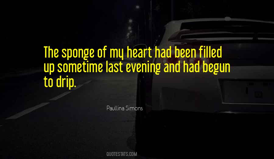 Filled My Heart Quotes #1022321