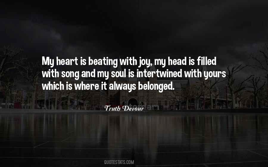 Filled My Heart Quotes #818386