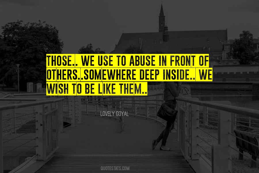 Use Do Not Abuse Quotes #124991