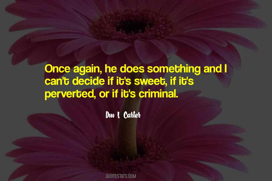 Vigandi Quotes #1762606