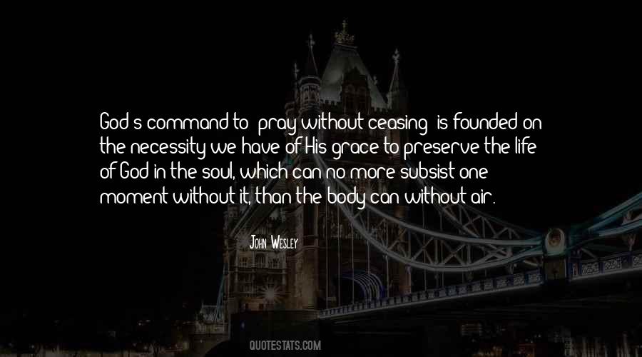 Prayer Without Ceasing Quotes #1567179