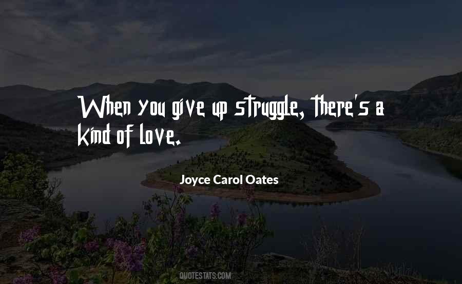 Quotes About Love Struggle #190597