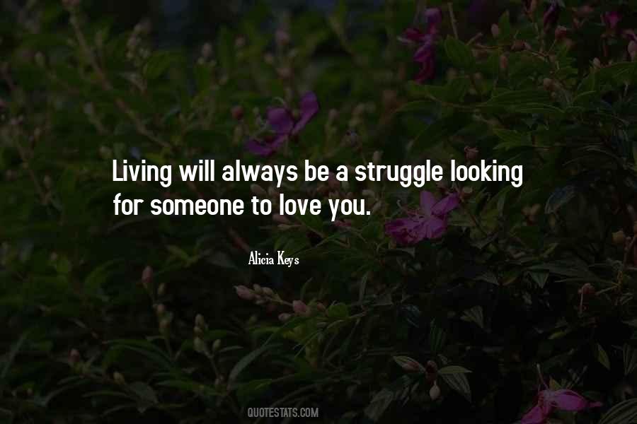 Quotes About Love Struggle #439429