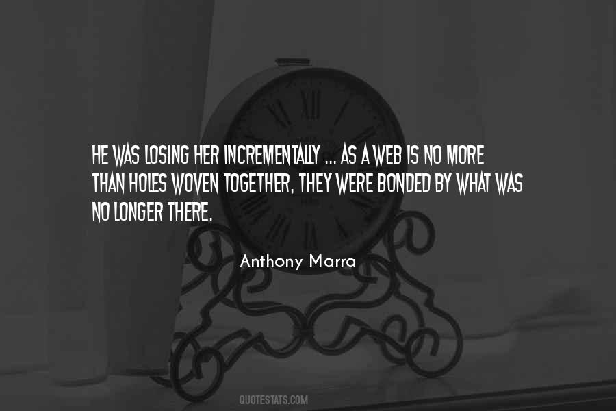 Bonded Together Quotes #1298224