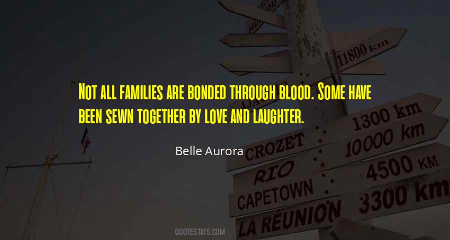 Bonded Together Quotes #712105