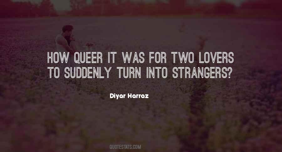 Quotes About Love Strangers #273855