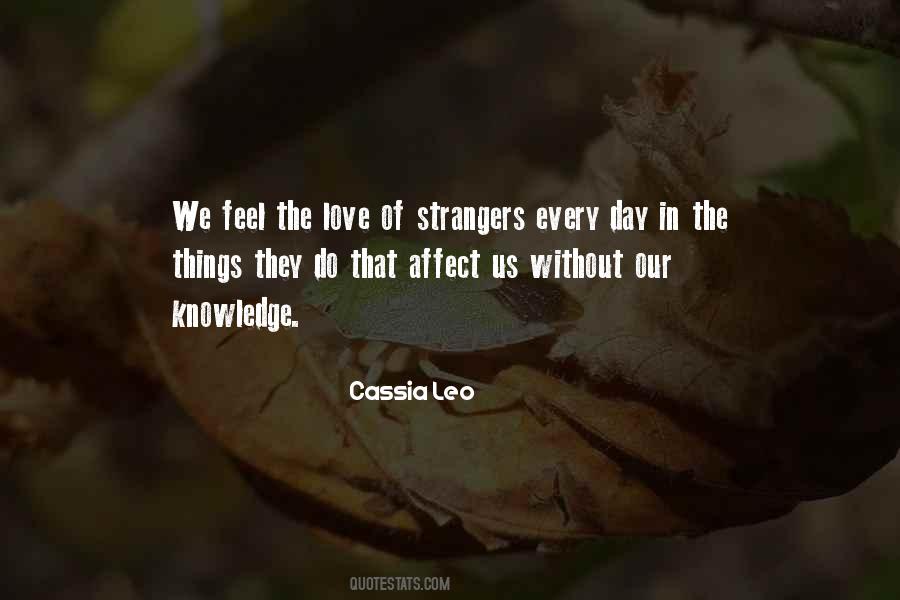 Quotes About Love Strangers #977247