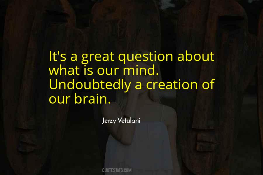 Vetulani Jerzy Quotes #1044695