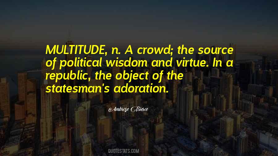 Political Wisdom Quotes #1257507