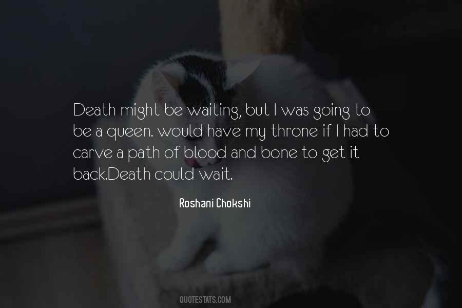 Bone And Blood Quotes #1355419