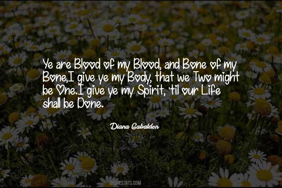 Bone And Blood Quotes #708969