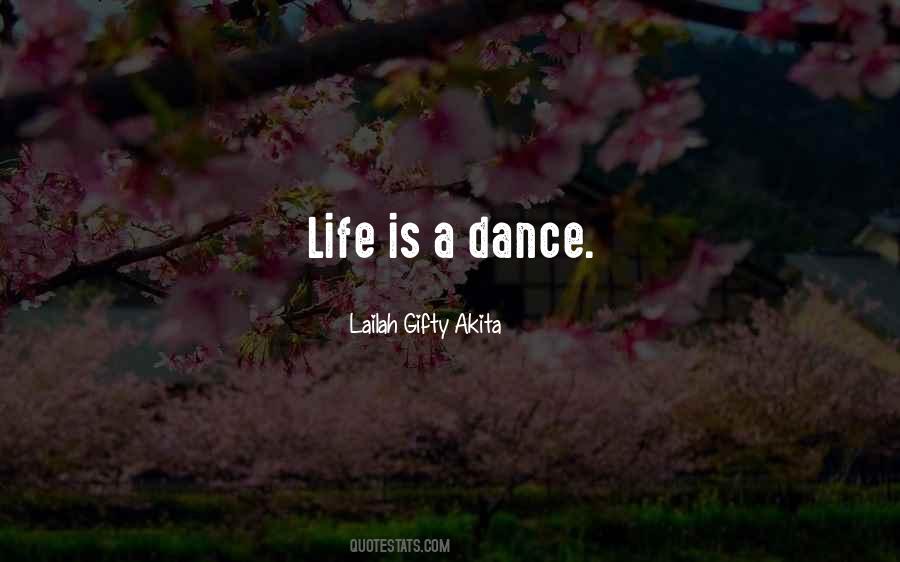 Life Is A Dance Quotes #94727