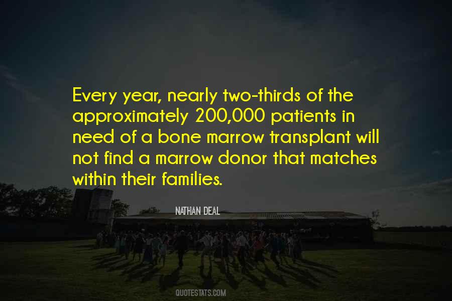 Bone Marrow Transplant Quotes #596860