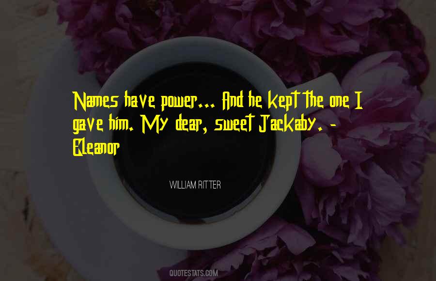 Sweet Names Quotes #1285319