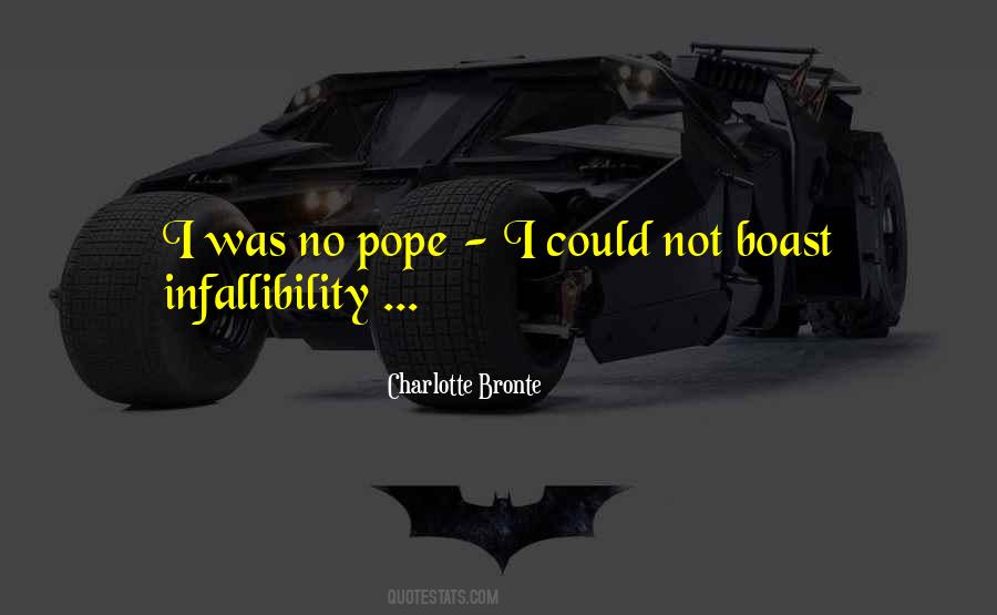 Infallibility Of The Pope Quotes #1200108