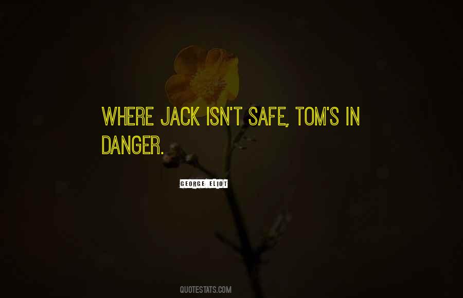 In Danger Quotes #1269884