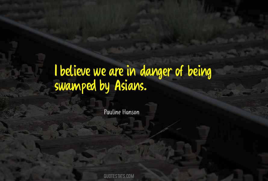 In Danger Quotes #1365434