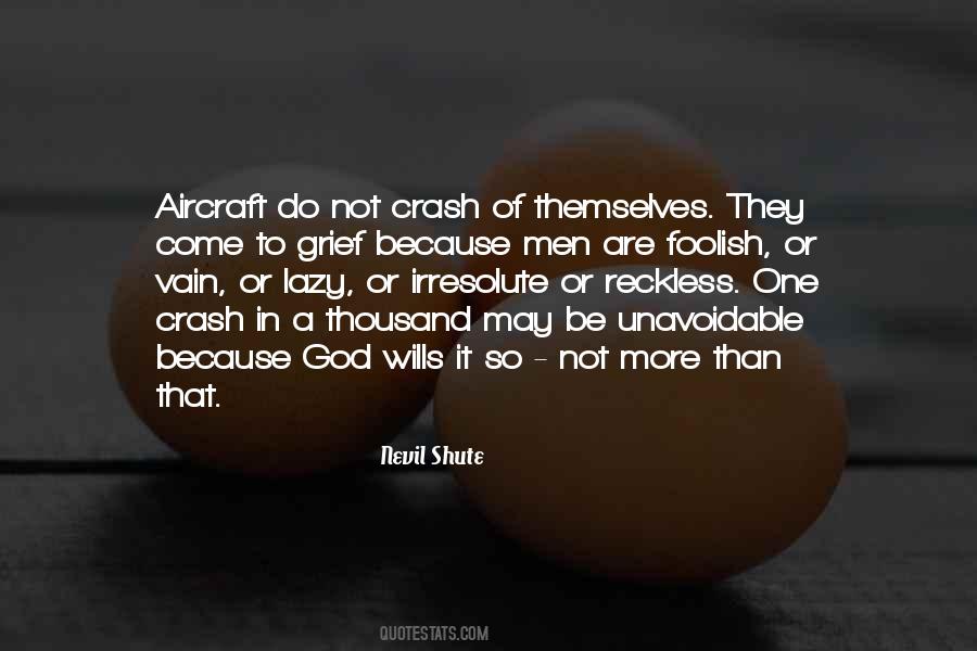 Irresolute 7 Quotes #1571340