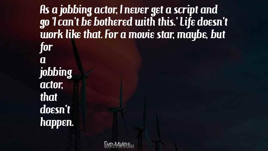 Movie Actor Quotes #286937