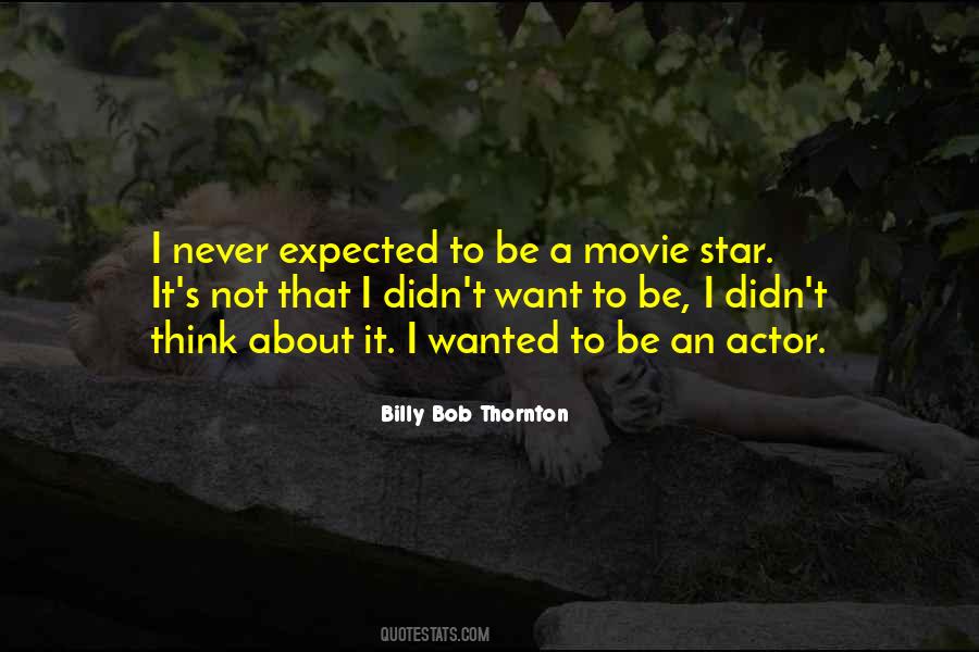 Movie Actor Quotes #549826