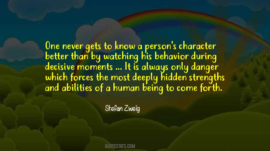 Behavior And Character Quotes #1590981