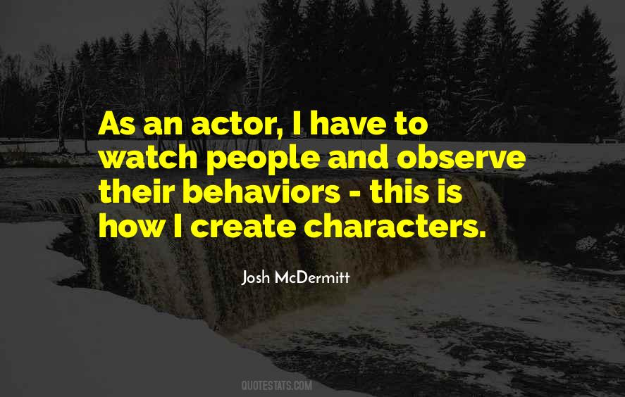 Behavior And Character Quotes #454175