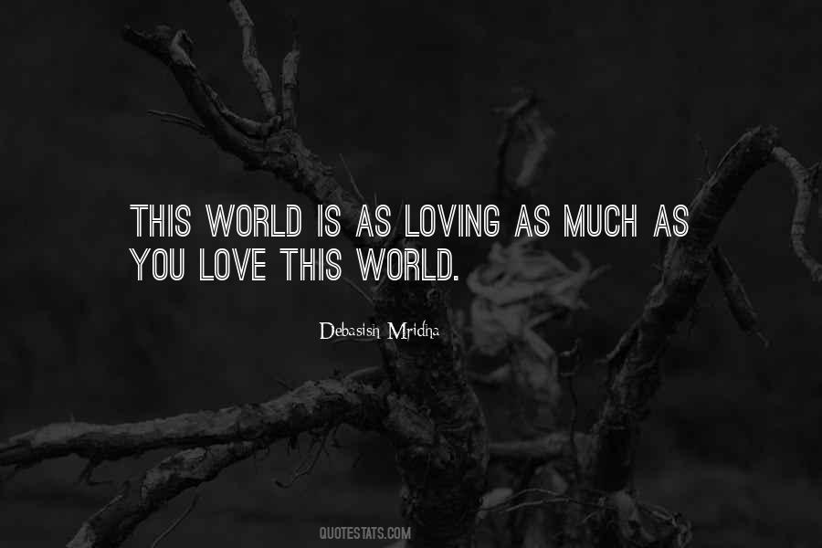 Love Life World Quotes #126827