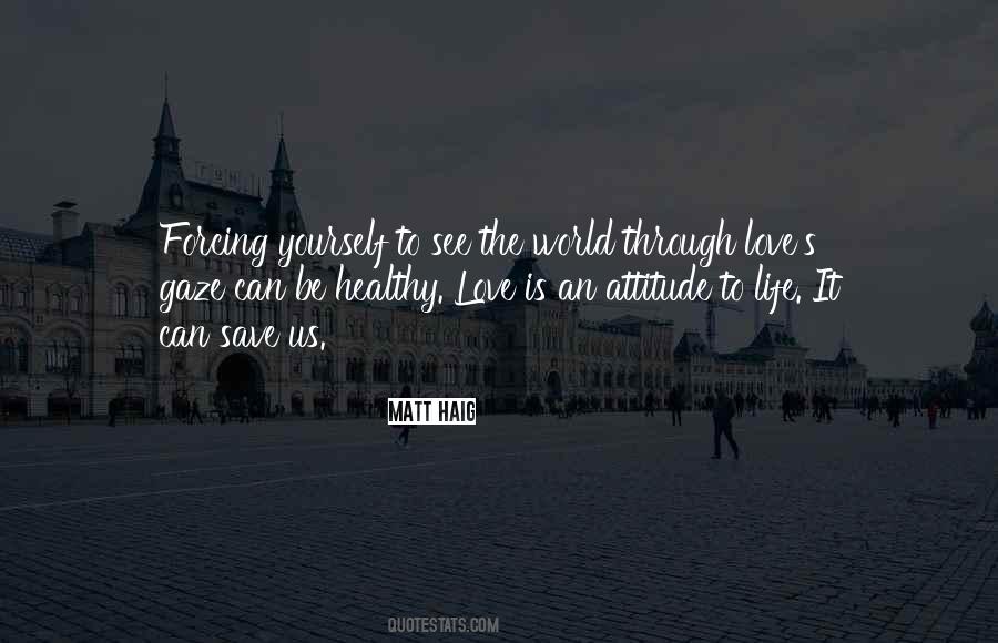 Love Life World Quotes #91289