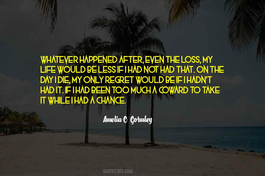 Happened After Quotes #493150