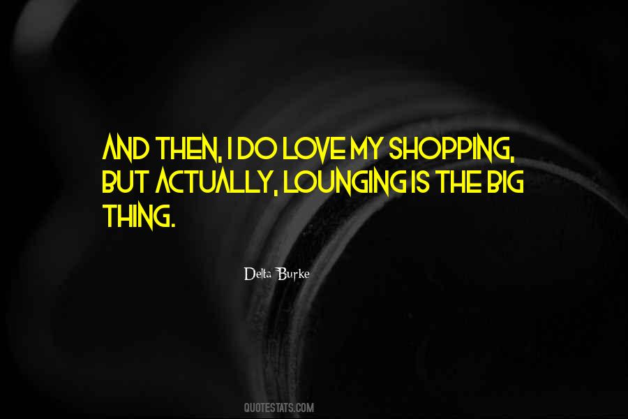 Quotes About Love Shopping #1486510