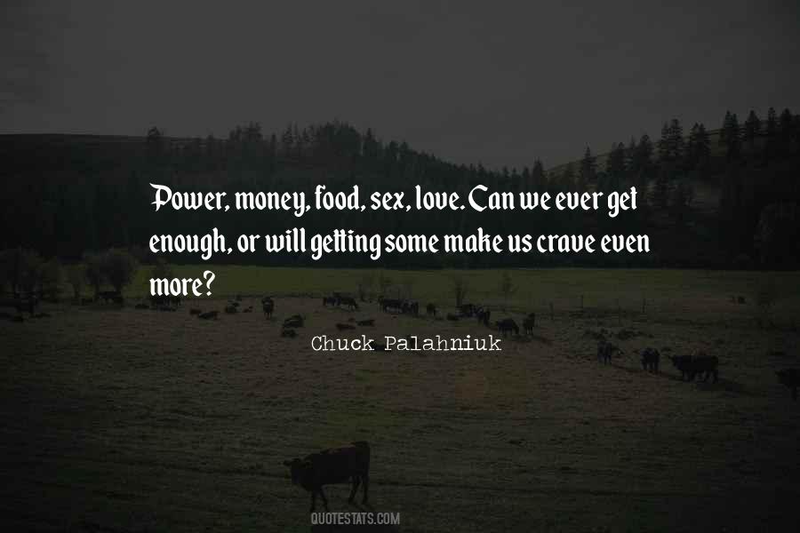 Quotes About Love Sex And Money #1474300