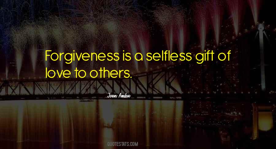 Quotes About Love Selfless #1690858