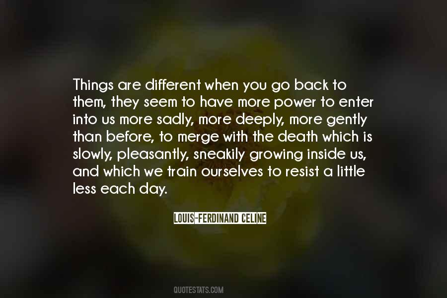 Growing Slowly Quotes #232384