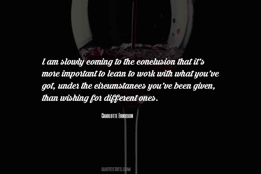 Growing Slowly Quotes #880216