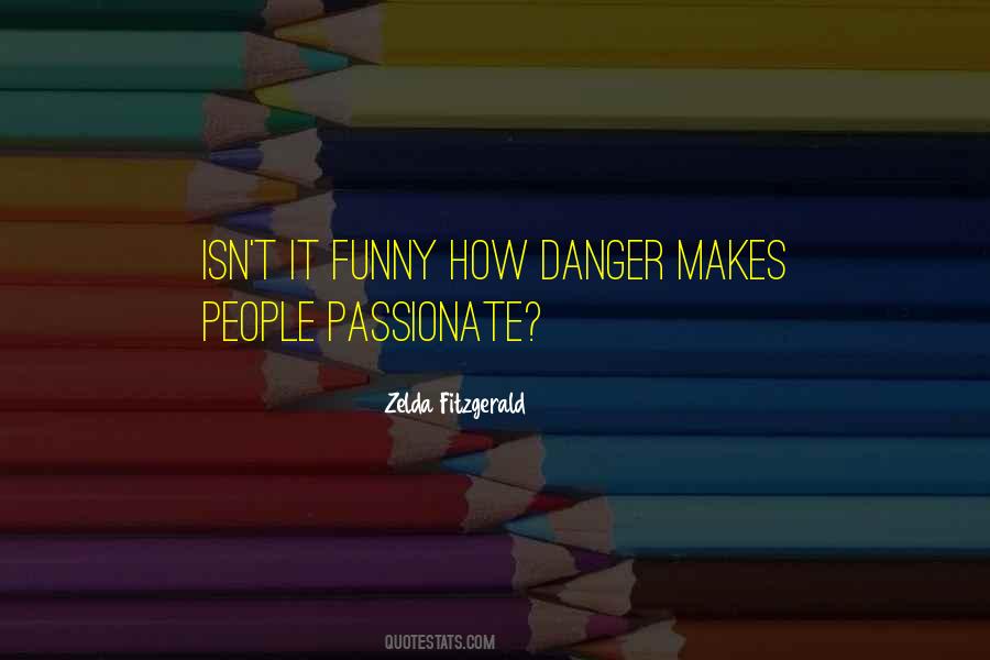 How Passionate Quotes #1798542