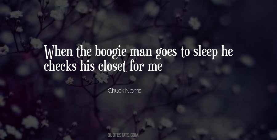 Boogie Man Quotes #795018