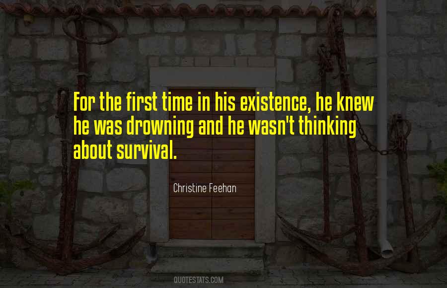 Thinking About Your Own Existence Quotes #1156755