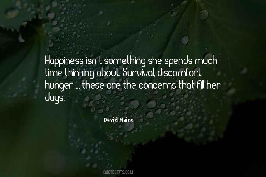 Thinking About Your Own Existence Quotes #316462
