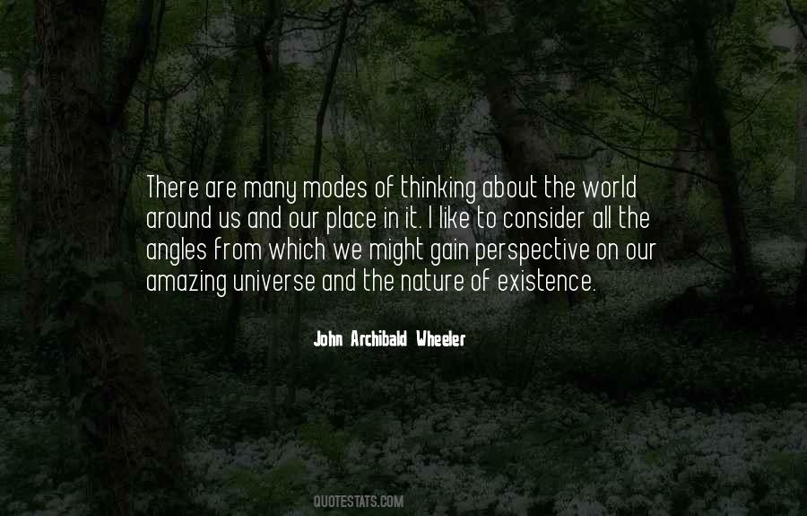 Thinking About Your Own Existence Quotes #381264