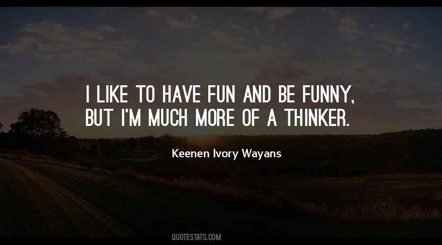 Keenen Ivory Quotes #1102216