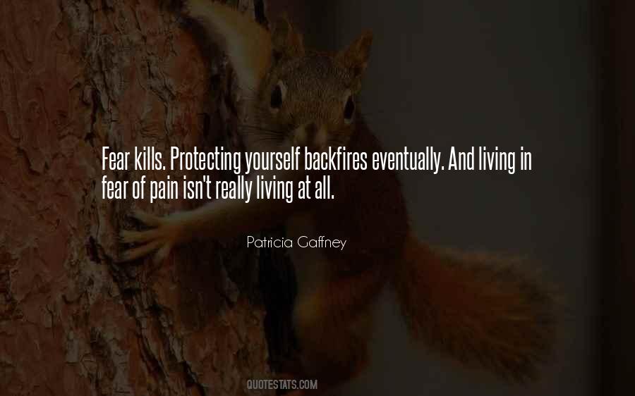 Pain Kills Me Quotes #1499643