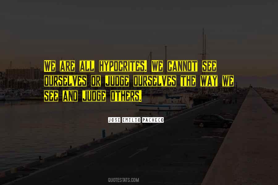 Hypocrites Judge Quotes #1415211