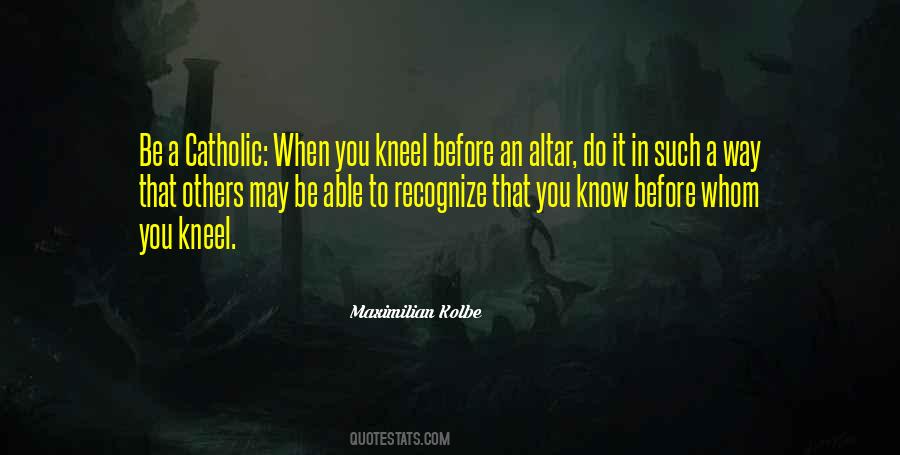 Kneel For Something Quotes #38054