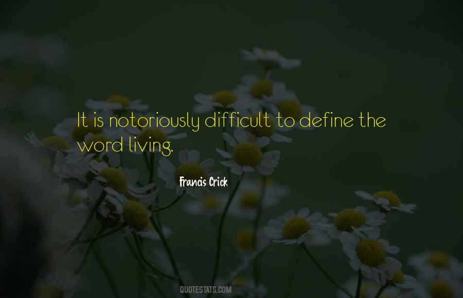 Notoriously Difficult Quotes #263210