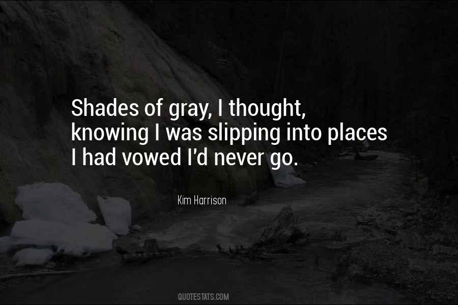 Gray Shades Quotes #1104155