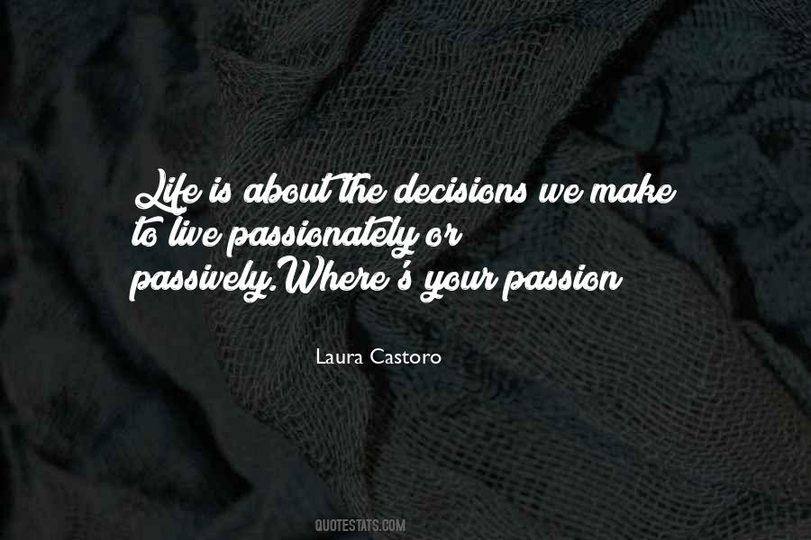 Passionately Living Quotes #1022083