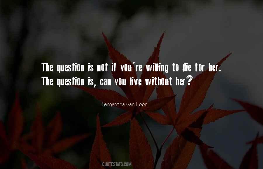 Quotes About Love Question #377713