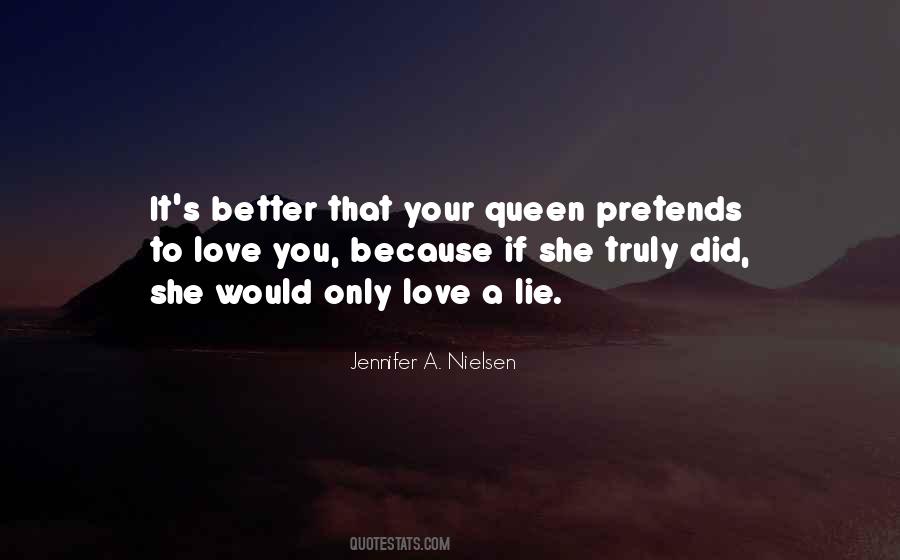 Quotes About Love Queen #269132